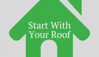 Start With Your Roof